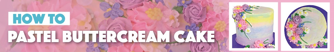 Pastel Buttercream Cake How To